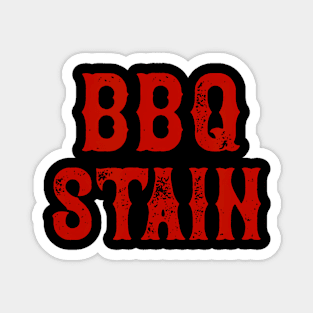 BBQ Stain Magnet