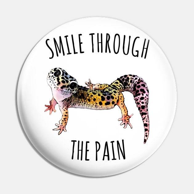 Leopard Gecko Smile Through the Pain Funny Pet Lizard Lover Pin by DrystalDesigns