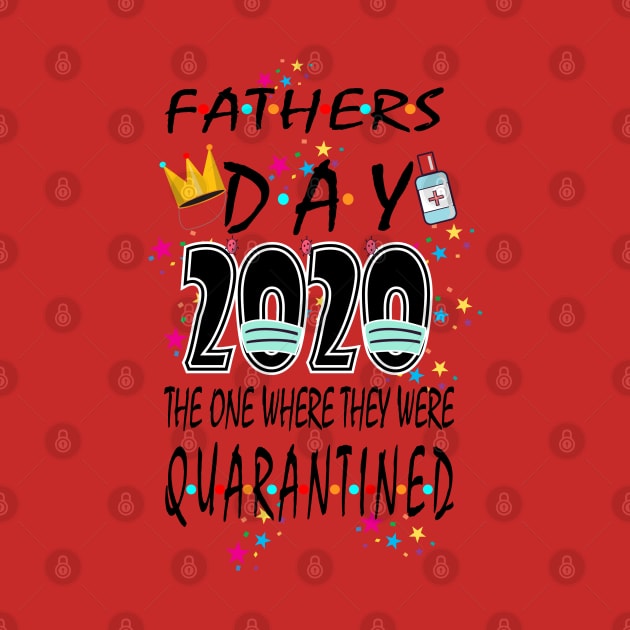 fathers day quarantine 2020 by bratshirt