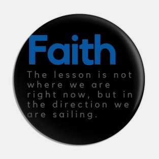 Faith in destiny Pin