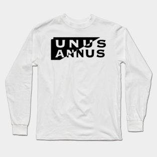 Unus Annus Long Sleeve T Shirts Teepublic