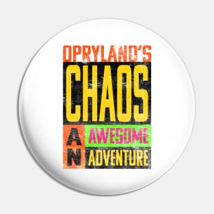 Opryland's CHAOS | An Awesome Adventure Pin