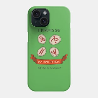 Fantasy RPG Gamer Don't Split the Party Phone Case