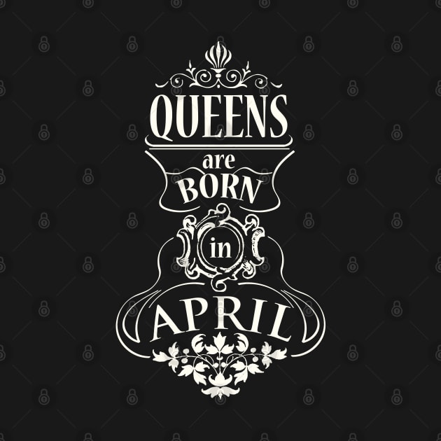 Queens are born in April by ArteriaMix