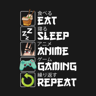 Eat Sleep Anime Gaming Repeat Kawaii Otaku Anime T-Shirt