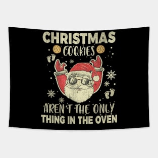 Christmas Cookies Aren't The Only Thing In The Oven Tapestry