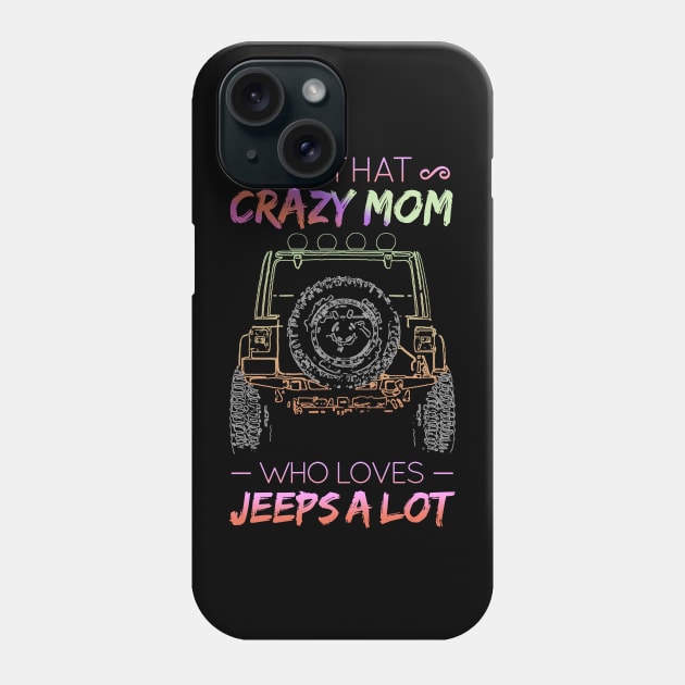 Jeep Mom funny Phone Case by RichyTor