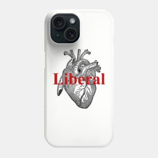 Bleeding Heart Liberal III Phone Case