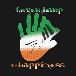 Lever Harp  & Happiness T-Shirt