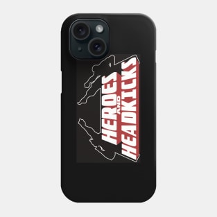 Heroes and head kicks logo Phone Case