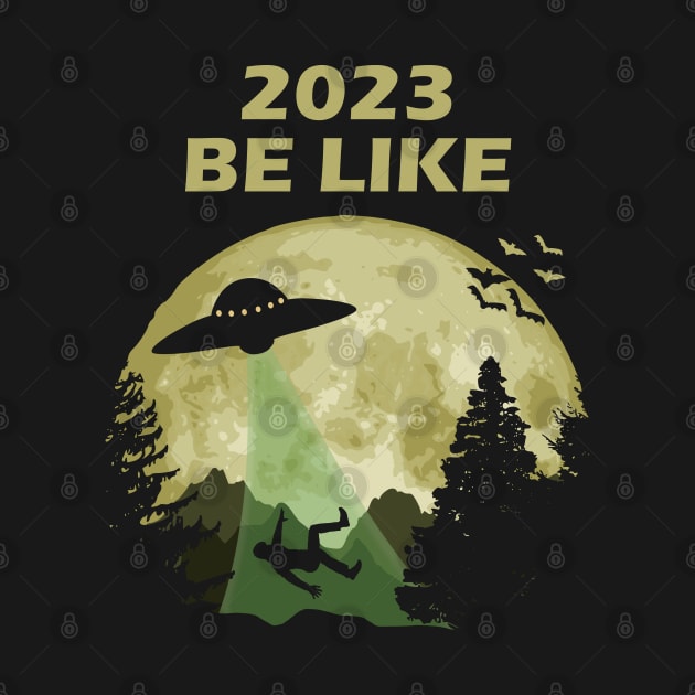 2023 Be Like by Nerd_art