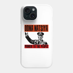 ODNA NATSIYA (ONE NATION)-POWER TO THE PEOPLE Phone Case