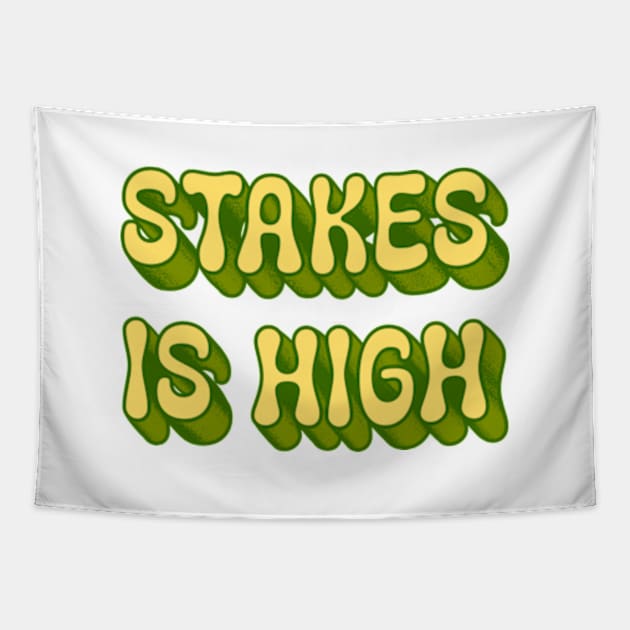 Stakes Is High Tapestry by BlockersPixel