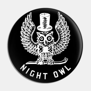 Night Owl - Wildlife-Sleep Is For The Weak - Hussle Pin