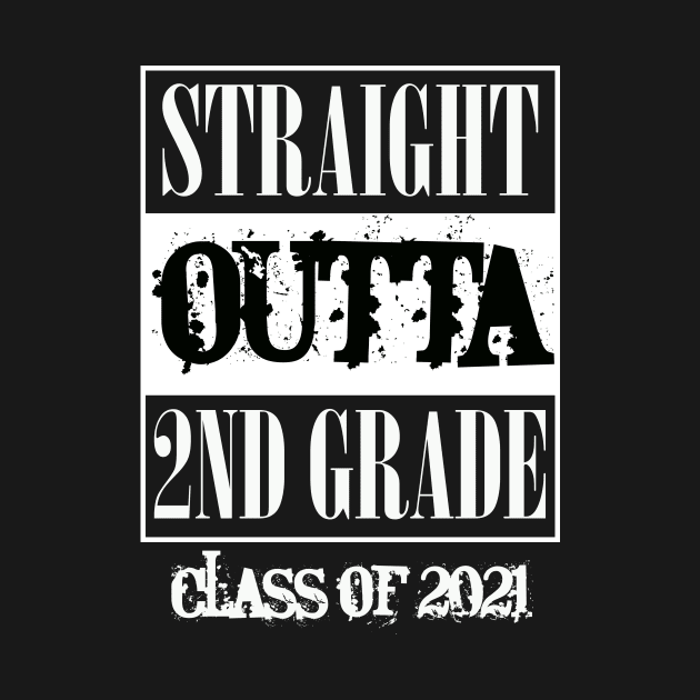 Straight outta 2nd Grade class of 2021 by sevalyilmazardal