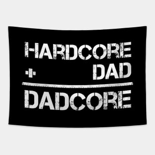 HARDCORE + DAD = DADCORE Tapestry