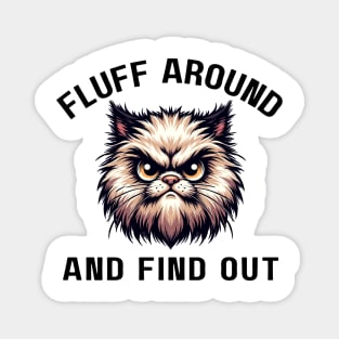 Fluffy Feline Angry Attitude Cat Lover Magnet