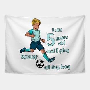 Boy kicks the ball - I am 5 years old Tapestry