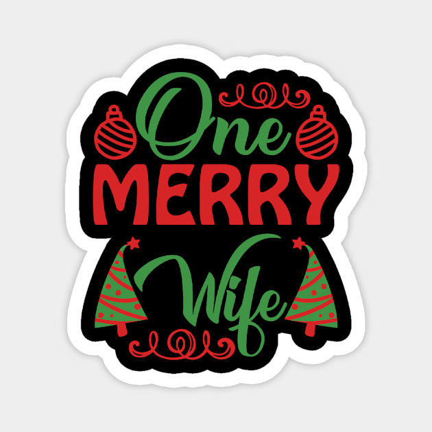 One Merry Wife Funny Ugly Xmas Ugly Christmas Magnet by fromherotozero