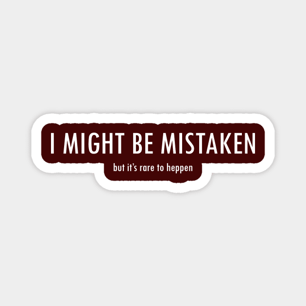 Mistaken Magnet by Magniftee