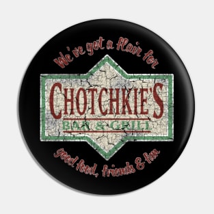 Chotchkie's Bar  Grill Office Space Pin