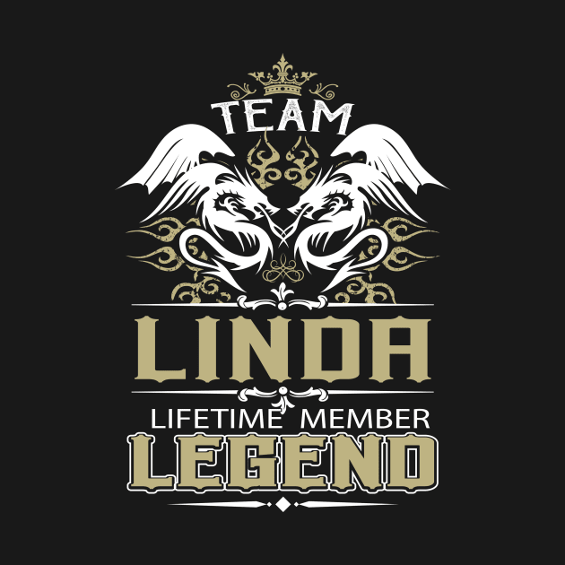 Linda Name T Shirt -  Team Linda Lifetime Member Legend Name Gift Item Tee by yalytkinyq