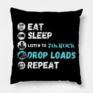 Eat Sleep Listening To 70s Rock Drop Loads Repeat Pillow