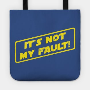It's Not My Fault! Tote