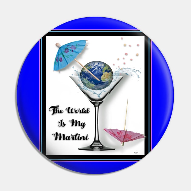 MARTINI DRINKERS OF THE WORLD UNITE Pin by PETER J. KETCHUM ART SHOP