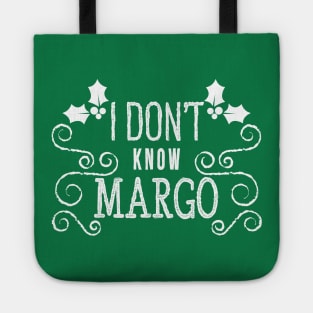 Christmas Vacation Todd & Margo quote Tote