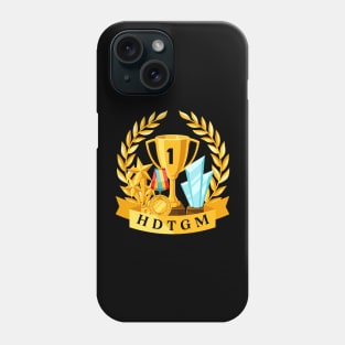 HDTGM Phone Case