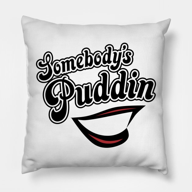 Somebody's Puddin - Harley Pillow by MiTs