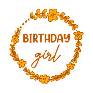 Birthday Girl, It's The Birthday Girl, Birthday Gift For Her, Girls Birthday Party. T-Shirt