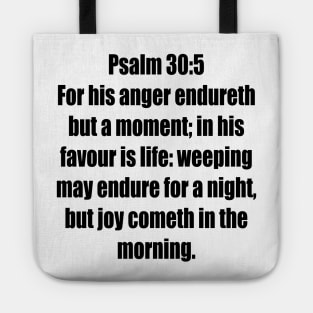 Psalm 30:5 King James Version (KJV) Bible Verse Typography Tote