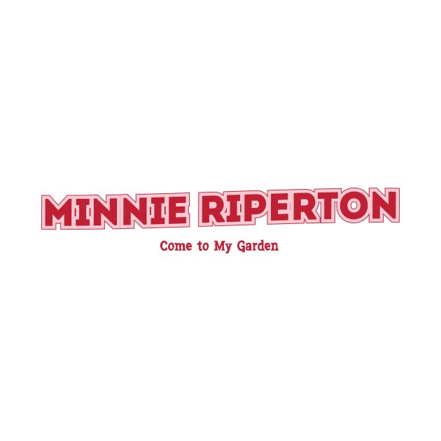 Minnie Riperton Come to My Garden by PowelCastStudio