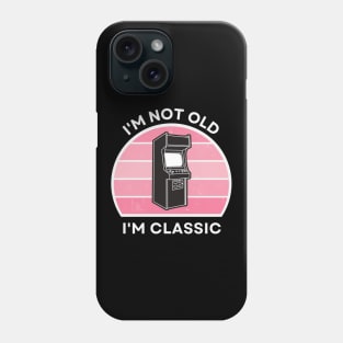 I'm not old, I'm Classic | Arcade | Retro Hardware | Vintage Sunset | Gamer girl | '80s '90s Video Gaming Phone Case