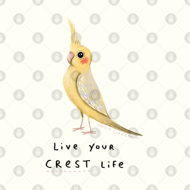 Live Your Crest Life by Sophie Corrigan