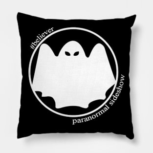 Believer in Ghosts Pillow