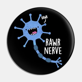 Rawr Nerve Cute Neuron Nerve Pun Pin