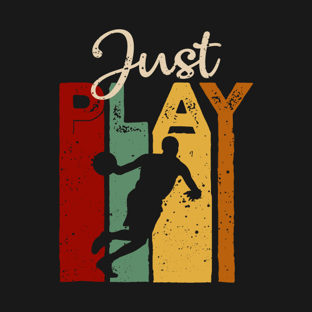 Just play basketball Vintage T-Shirt Gift by TeeLovely