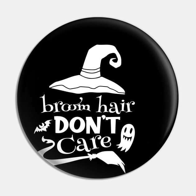 Broom Hair Don't Care Pin by Sanije