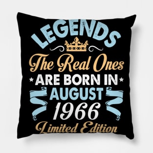 Legends The Real Ones Are Born In August 1956 Happy Birthday 64 Years Old Limited Edition Pillow