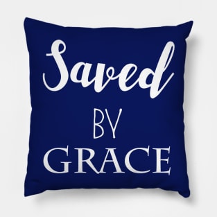 Saved By Grace Pillow
