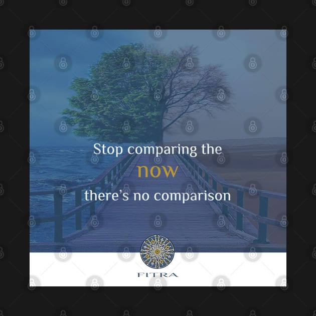 FITRA - Stop comparing now by Fitra Design