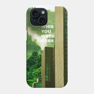 Whis you here Phone Case