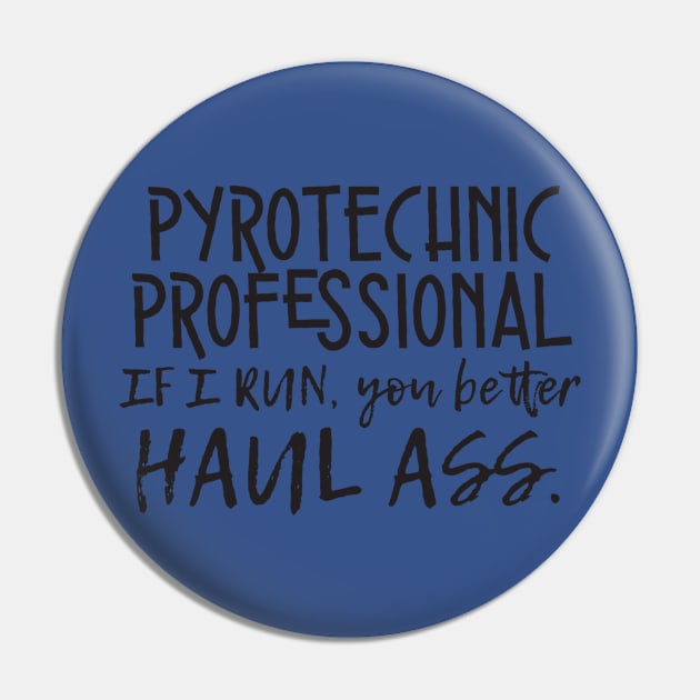 Pyro Professional ... I run, you better haul ass Pin by Supernatural Superhumans