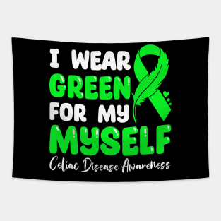 I Wear Green For My self Celiac Disease Awareness Tapestry