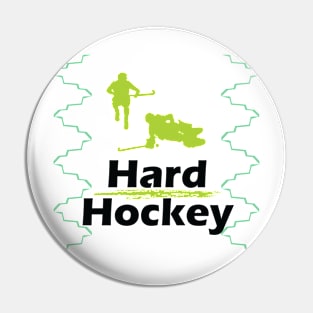 Hard Hockey Pin