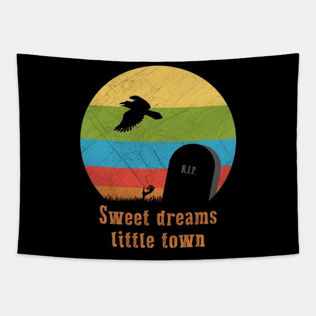 Sweet dreams little town Tapestry by zinclizard