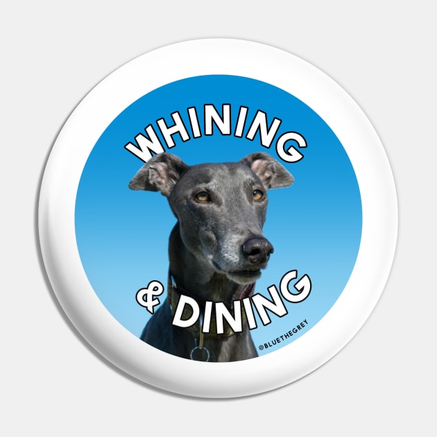 Whining 'n' Dining Pin by bluethegrey